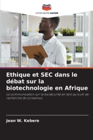 Ethique et SEC dans le débat sur la biotechnologie en Afrique (French Edition) 6208153387 Book Cover
