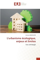 L'urbanisme écologique, enjeux et limites: Une anthologie (French Edition) 620671294X Book Cover