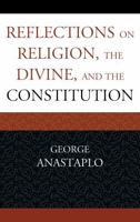 Reflections on Religion, the Divine, and the Constitution 1498521088 Book Cover