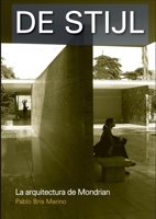 La arquitectura de Mondrian (Spanish Edition) 9874000678 Book Cover