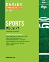Career Opportunities in the Sports Industry (Career Opportunities 0816077819 Book Cover