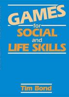 Games for Social and Life Skills 0893972312 Book Cover