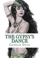 The Gypsy's Dance 1478278633 Book Cover