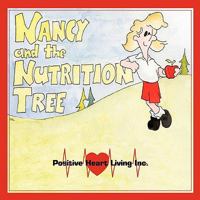 Nancy and the Nutrition Tree 1934925861 Book Cover