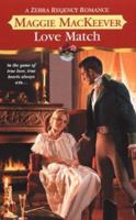 Love Match (Zebra Regency Romance) 0821775650 Book Cover