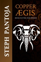Copper Aegis 1300849169 Book Cover