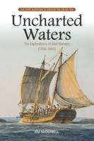 Uncharted Waters: The Explorations of Jose Narvaez 1553804341 Book Cover