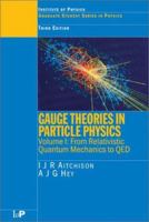Gauge Theories in Particle Physics, Volume I: A Practical Introduction : From Relativistic Quantum Mechanics to Qed