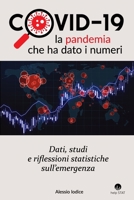 COVID-19: la pandemia che ha dato i numeri B0959B4TDC Book Cover