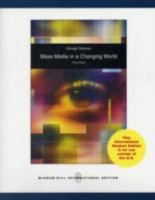 Mass Media In A Changing World: History, Industry, Controversy 0072957115 Book Cover