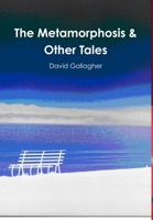 The Metamorphosis & Other Tales 1445200449 Book Cover