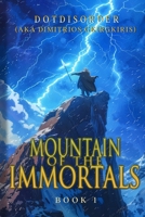Mountain of the Immortals 1: An Epic-Level Progression Fantasy LitRPG B0DPRWZG2L Book Cover