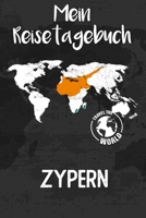 Mein Reisetagebuch Zypern: Reisejournal für den Urlaub - inkl. Packliste & Checkliste | Erinnerungsbuch für Sehenswürdigkeiten & Ausflüge | Notizbuch als Geschenk, Abschiedsgeschenk (German Edition) 1675517975 Book Cover