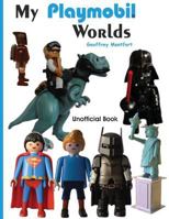 My Playmobil Worlds 1530341086 Book Cover