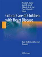 Critical Care of Children with Heart Disease: Basic Medical and Surgical Concepts 1848822618 Book Cover