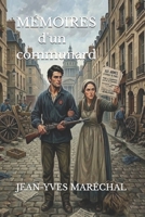 MÉMOIRES d'un communard B0GR4R8LTH Book Cover