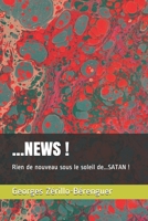 ...News !: Rien de nouveau sous le soleil de...SATAN ! B095KYYJZ8 Book Cover