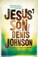 Jesus’ Son: Stories 0060975776 Book Cover