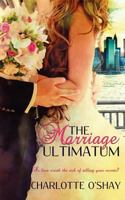 The Marriage Ultimatum 1509208143 Book Cover