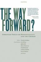 The Way Forward?: Christian Voices on Homosexuality and the Church 0334029341 Book Cover