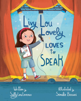 Livy Lou Lovely Loves to Speak B0GFQ9HJG9 Book Cover
