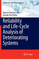 Reliability and Life-Cycle Analysis of Deteriorating Systems 3319209450 Book Cover