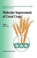 Molecular Improvement of Cereal Crops (Advances in Cellular and Molecular Biology of Plants) 0792354710 Book Cover