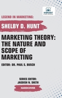 Marketing Theory: The Nature and Scope of Marketing (Legend in Marketing) 1636512747 Book Cover