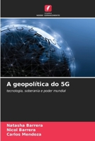 A geopolítica do 5G (Portuguese Edition) 6203535419 Book Cover