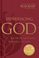 Experiencing God: Knowing and Doing the Will of God, Legacy Edition 1535925620 Book Cover