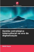 Gestão estratégica intercultural na era da digitalização (Portuguese Edition) 6209656226 Book Cover