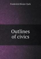 Outlines of Civics 1117208826 Book Cover