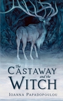 The Castaway and the Witch 1068520752 Book Cover