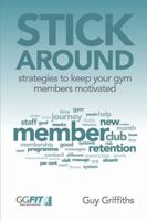 Stick Around 1291185372 Book Cover