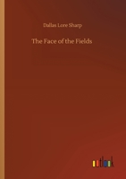 The Face of the Fields 1512159077 Book Cover