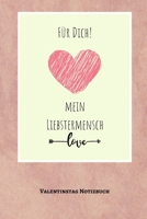 F�r Dich! Mein Liebstermensch: A5 Notizbuch KALENDER LIEBLINGSMENSCH GESCHENKE P�RCHEN FREUNDIN FREUNDSCHAFT FREUNDINNENBUCH VALENTINSTAG GESCHENKIDEE P�RCHENBUCH 1661345344 Book Cover