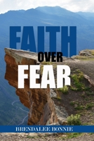 Faith Over Fear: The Spirit of the Sovereign Lord versus the spirit of fear 9769703680 Book Cover