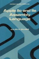 Apple IIC and IIE Assembly Language (Tertiary Level Biology) 0412011212 Book Cover