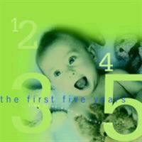 The First Five Years 1413489192 Book Cover