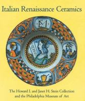 Italian Renaissance Ceramics 0876331541 Book Cover