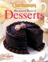 The Good Housekeeping Illustrated Book of Desserts 0688103561 Book Cover