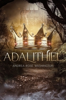 Adalithiel 2 1545329052 Book Cover