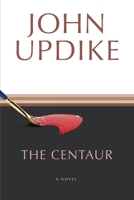 The Centaur 0449912167 Book Cover