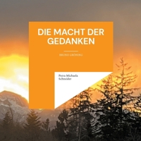 Die Macht der Gedanken: Bruno Gröning (German Edition) 3758369479 Book Cover