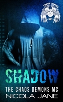 Shadow: The Chaos Demons MC B0GMKR9BH7 Book Cover