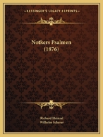 Notkers Psalmen (1876) 1146580754 Book Cover