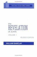 Revelation of John (The Daily Study Bible Series. -- Rev. ed) 0664241158 Book Cover