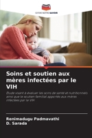 Soins et soutien aux mères infectées par le VIH (French Edition) 6209635903 Book Cover