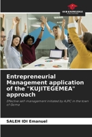 Entrepreneurial Management application of the "KUJITEGEMEA" approach 6208554586 Book Cover
