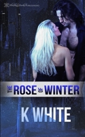 The Rose of Winter 1639542663 Book Cover
